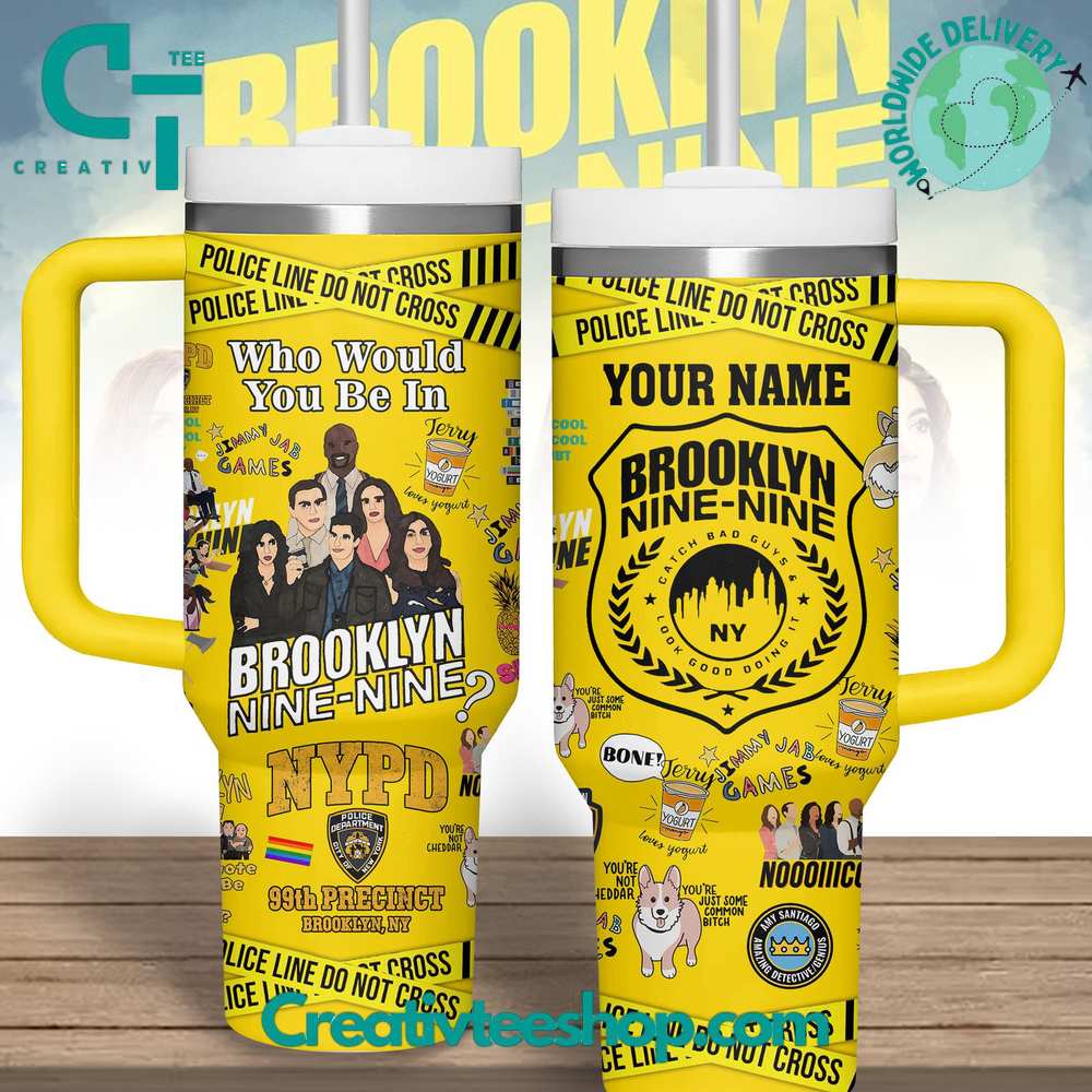 Brooklyn Nine-Nine Custom Name Gift for Her, Him on Birthday Xmas 30oz or 40oz Tumbler LN