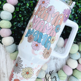 Mama 30oz or 40oz tumbler Mother's day Gifts for mom HG